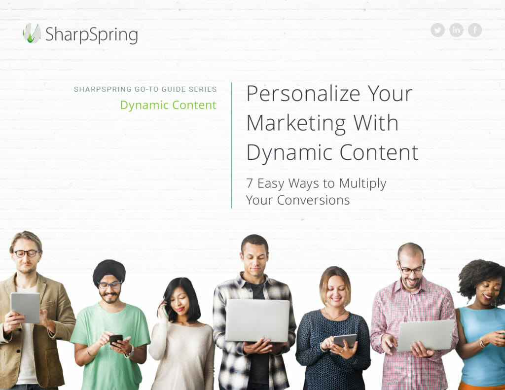 Personalize Your Marketing With Dynamic Content